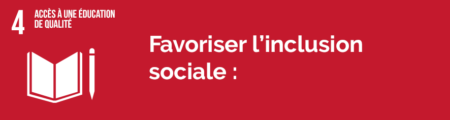 Engagements RSE Bernard ODD 1 : Accès à une éducation de qualité