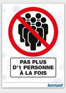 Pas plus de 1 personne à la fois